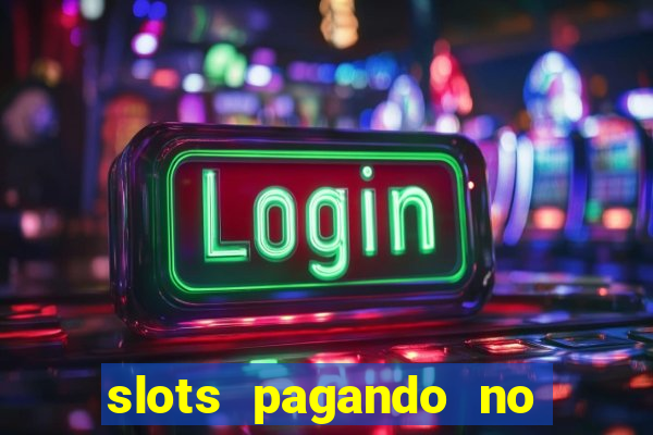 slots pagando no cadastro saque free 2024